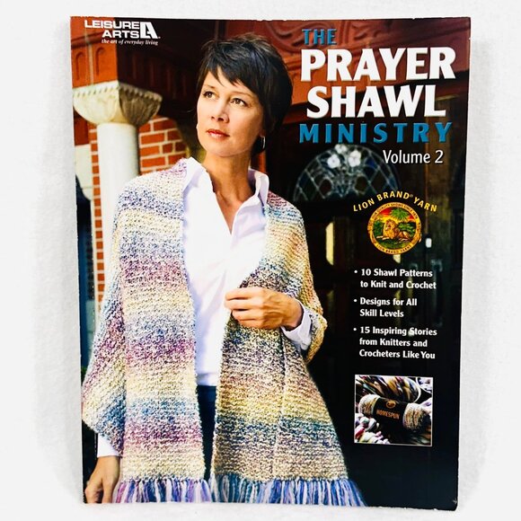 The Prayer Shawl Ministry Volume 2 Book Lion Brand Yarn Leisure Arts (2008) - Picture 1 of 8